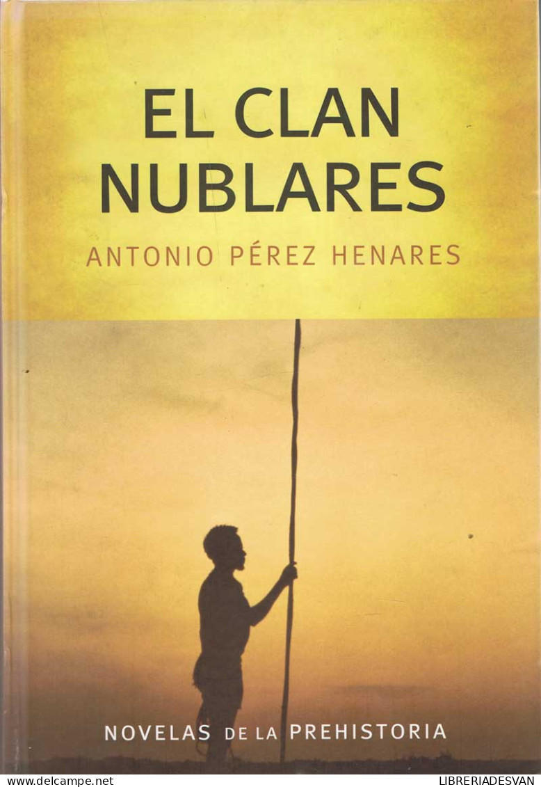 El Clan Nublares - Antonio Pérez Henares - Otros & Sin Clasificación