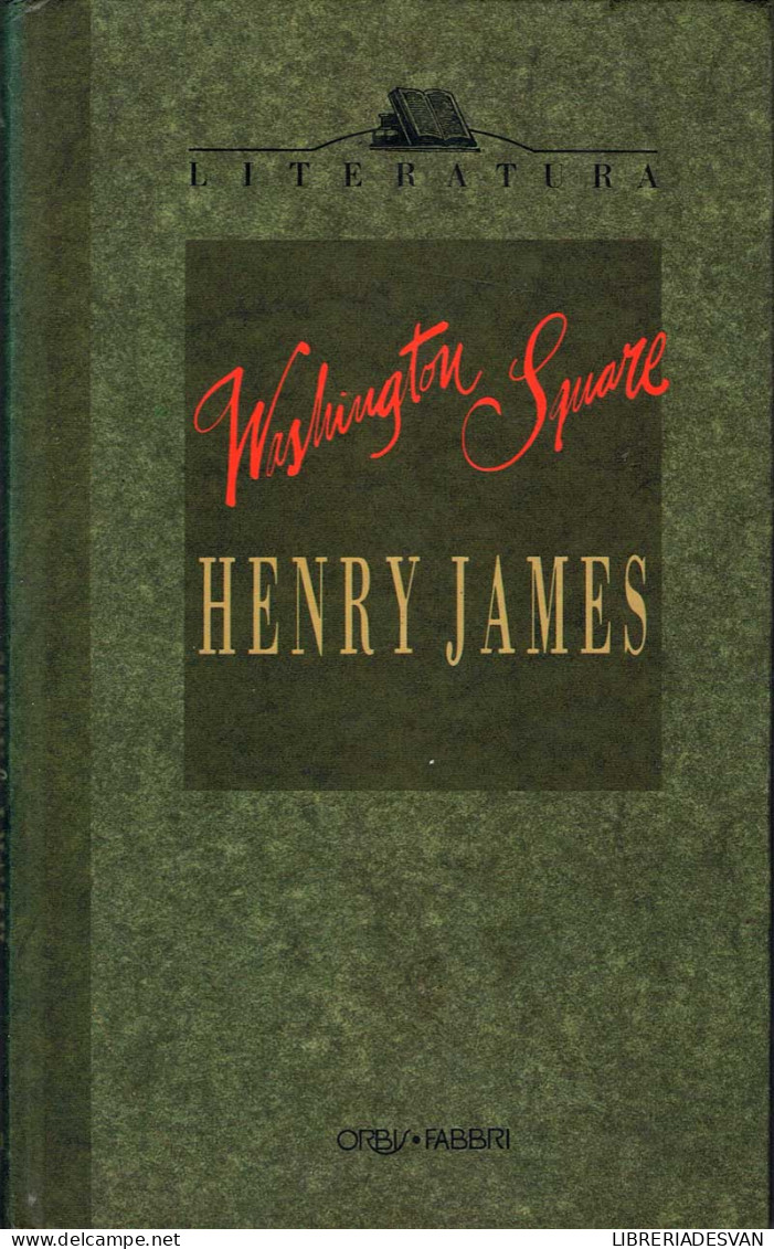 Washington Square - Henry James - Autres & Non Classés