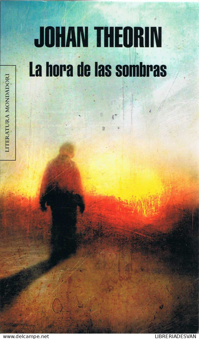 La Hora De Las Sombras - Johan Theorin - Altri & Non Classificati