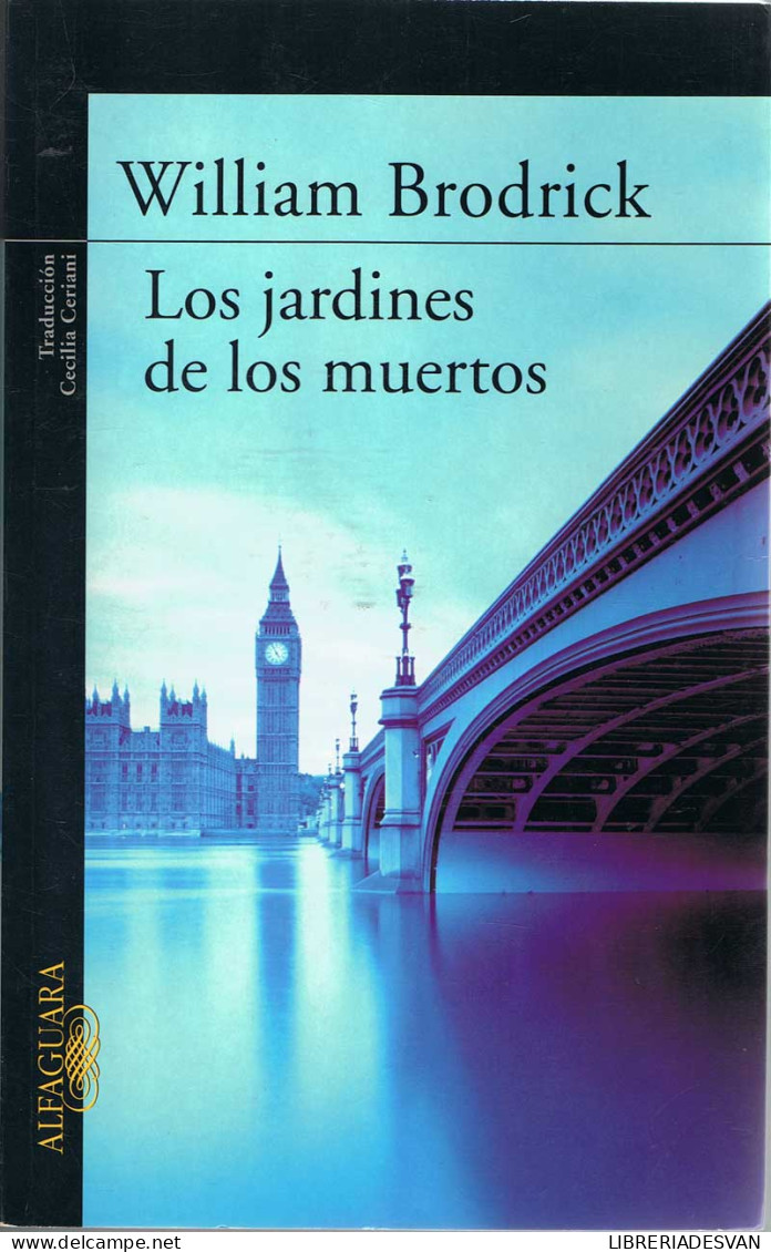 Los Jardines De Los Muertos - William Brodrick - Other & Unclassified