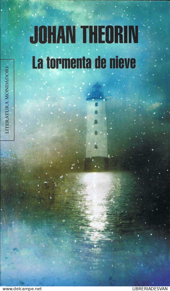 La Tormenta De Nieve - Johan Theorin - Andere & Zonder Classificatie