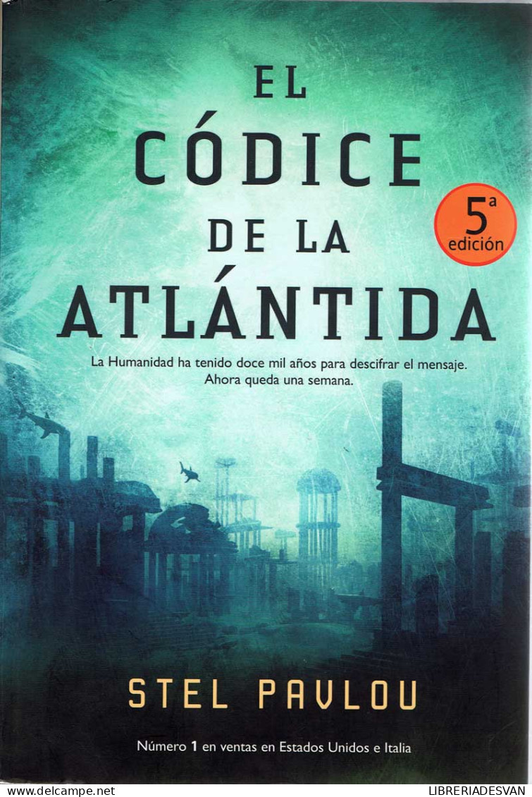 El Códice De La Atlántida - Stel Pavlou - Andere & Zonder Classificatie