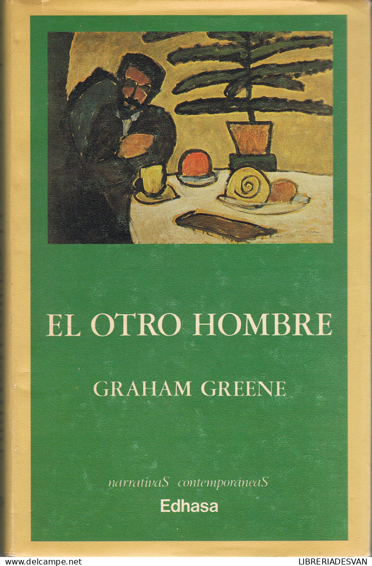 El Otro Hombre - Graham Greene - Autres & Non Classés