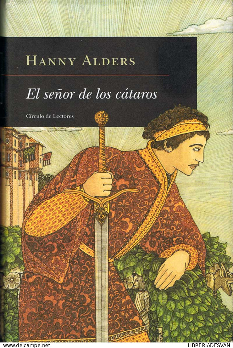 El Señor De Los Cátaros - Hanny Alders - Autres & Non Classés