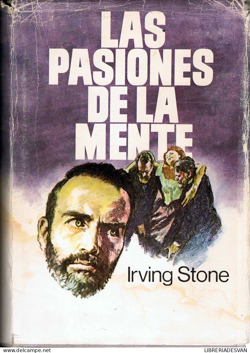 Las Pasiones De La Mente - Irving Stone - Otros & Sin Clasificación