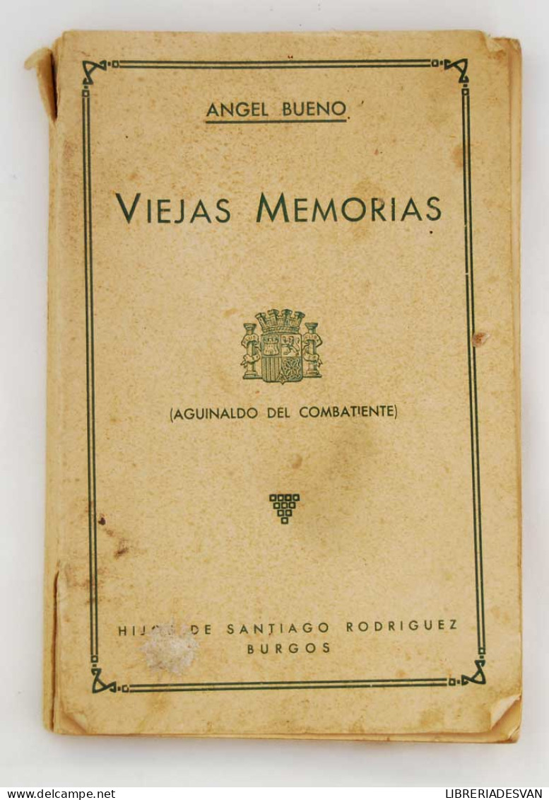 Viejas Memorias. Leyendas Y Tradiciones Universales - Angel Bueno - Autres & Non Classés