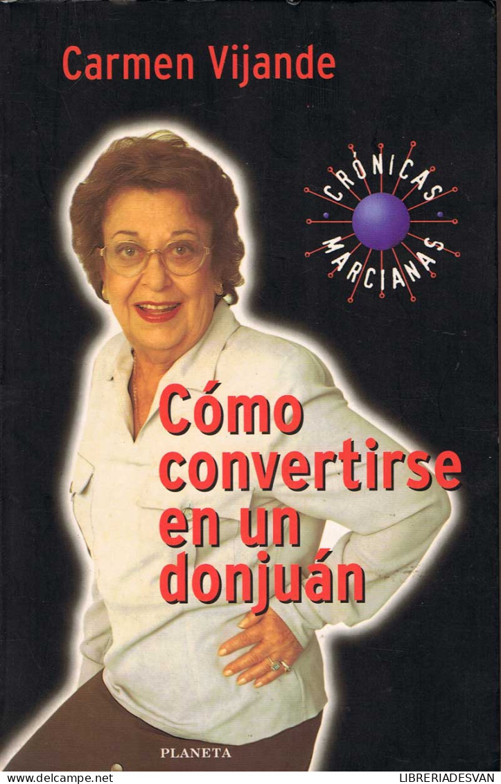 Cómo Convertirse En Un Donjuán - Carmen Vijande - Filosofía Y Sicología