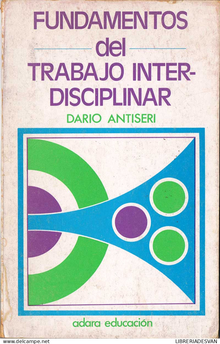 Fundamentos Del Trabajo Interdisciplinar - Dario Antiseri - Filosofía Y Sicología