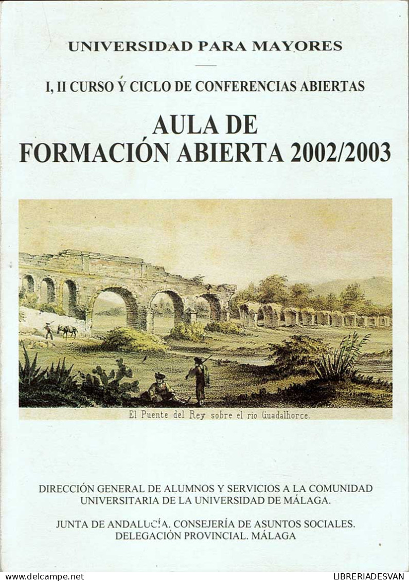 I, II Curso Y Ciclo De Conferencias Abiertas. Aula De Formación Abierta 2002/2003 - Philosophy & Psychologie