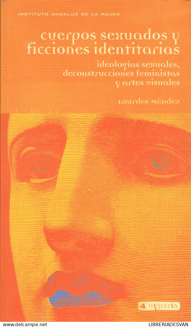 Cuerpos Sexuados Y Ficciones Identitarias - Lourdes Méndez - Filosofía Y Sicología