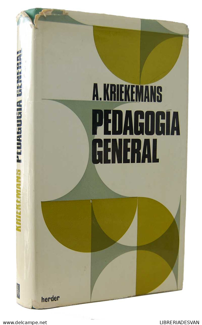 Pedagogía General - A. Kriekemans - Filosofía Y Sicología