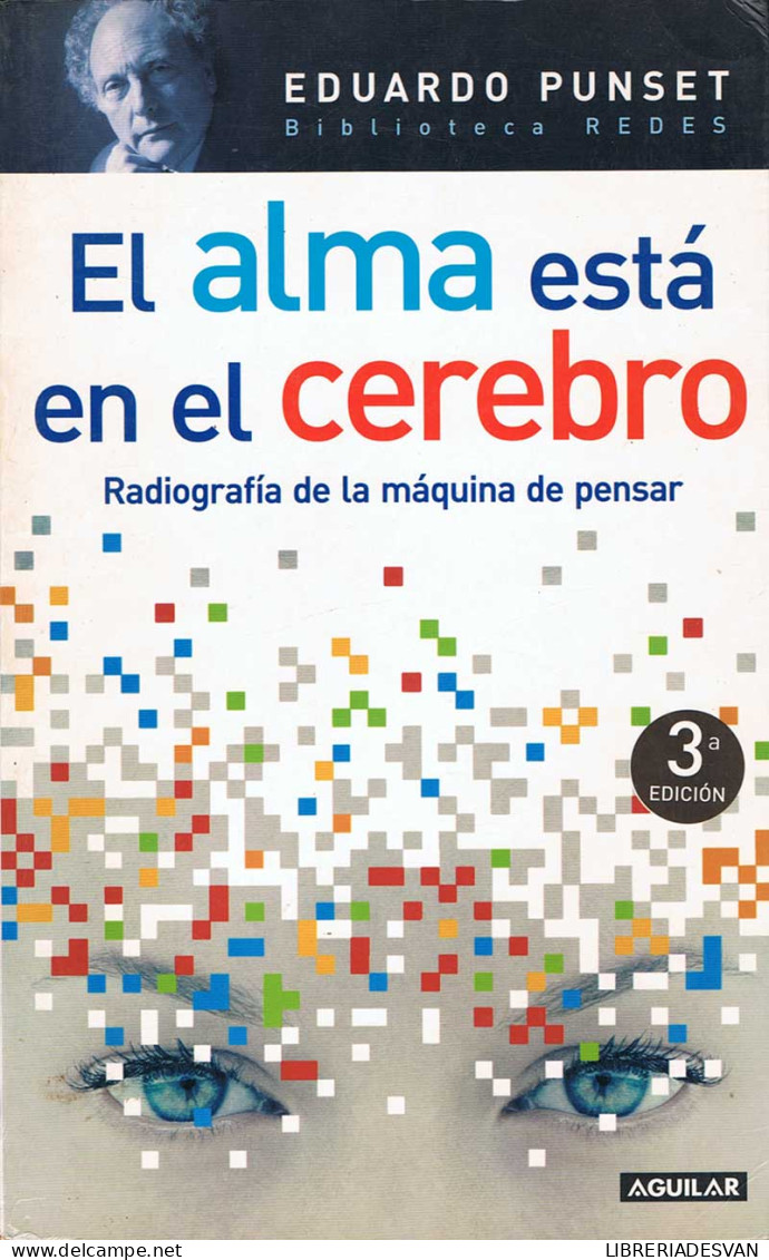 El Alma Está En El Cerebro - Eduardo Punset - Philosophy & Psychologie