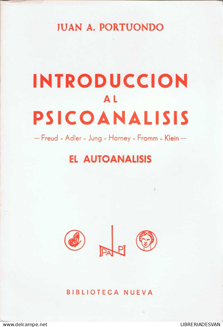 Introducción Al Psicoanálisis. El Autoanálisis - Juan A. Portuondo - Philosophy & Psychologie