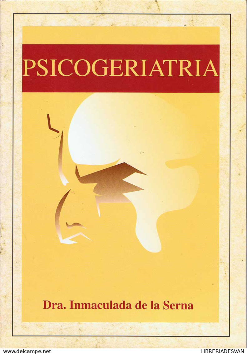 Psicogeriatría - Inmaculada De La Serna - Philosophy & Psychologie