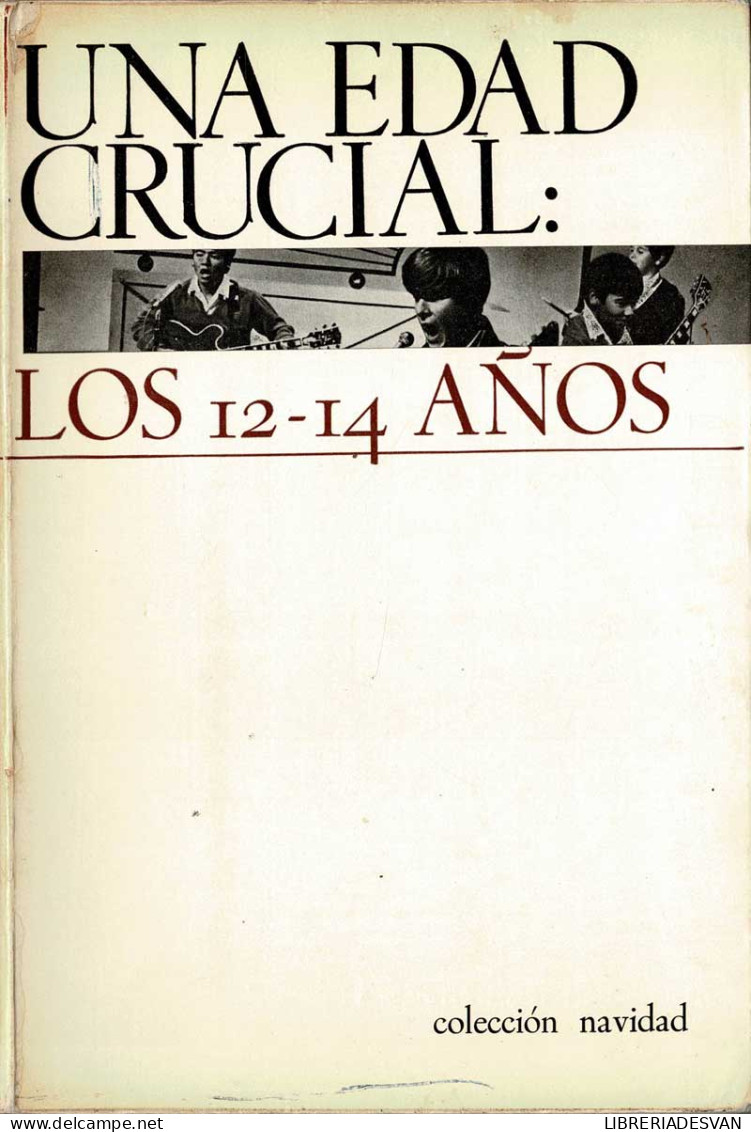 Una Edad Crucial: Los 12-14 Años - AA.VV. - Philosophy & Psychologie