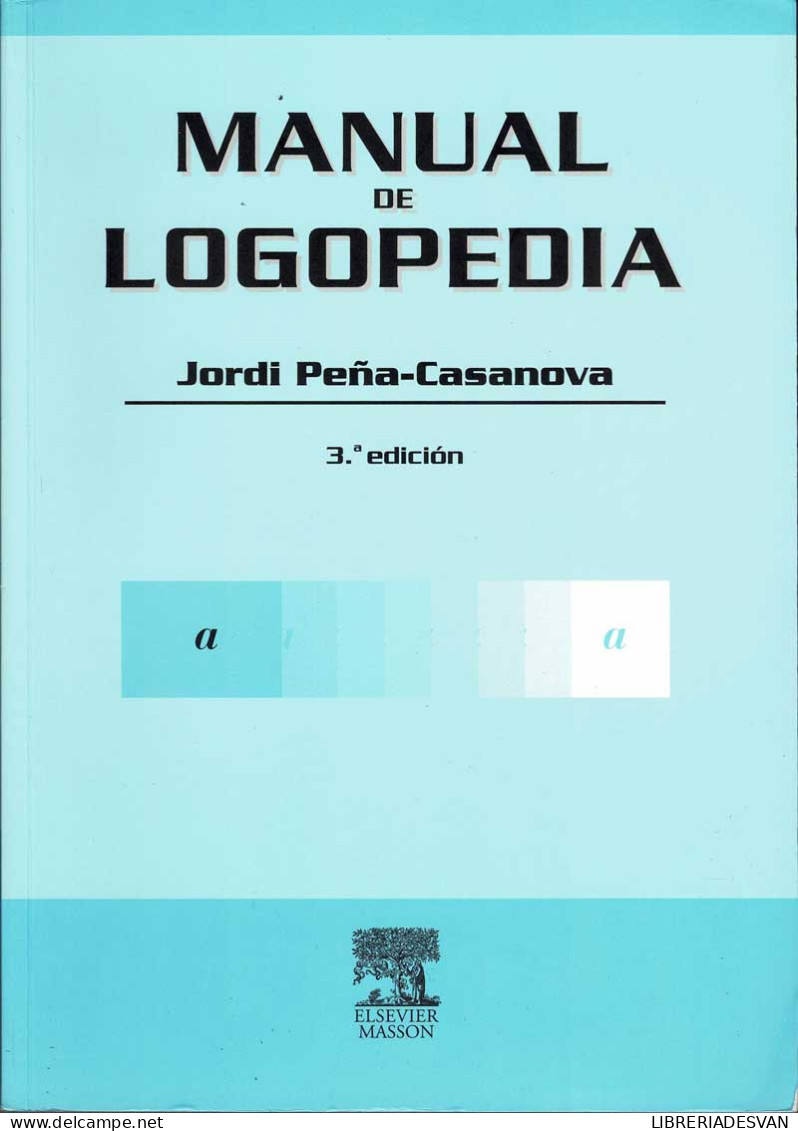 Manual De Logopedia - Jordi Peña-Casanova - Filosofía Y Sicología