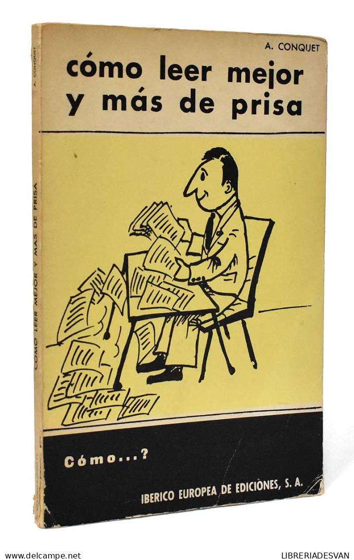 Cómo Leer Mejor Y Más Deprisa - Andre Conquet - Philosophy & Psychologie