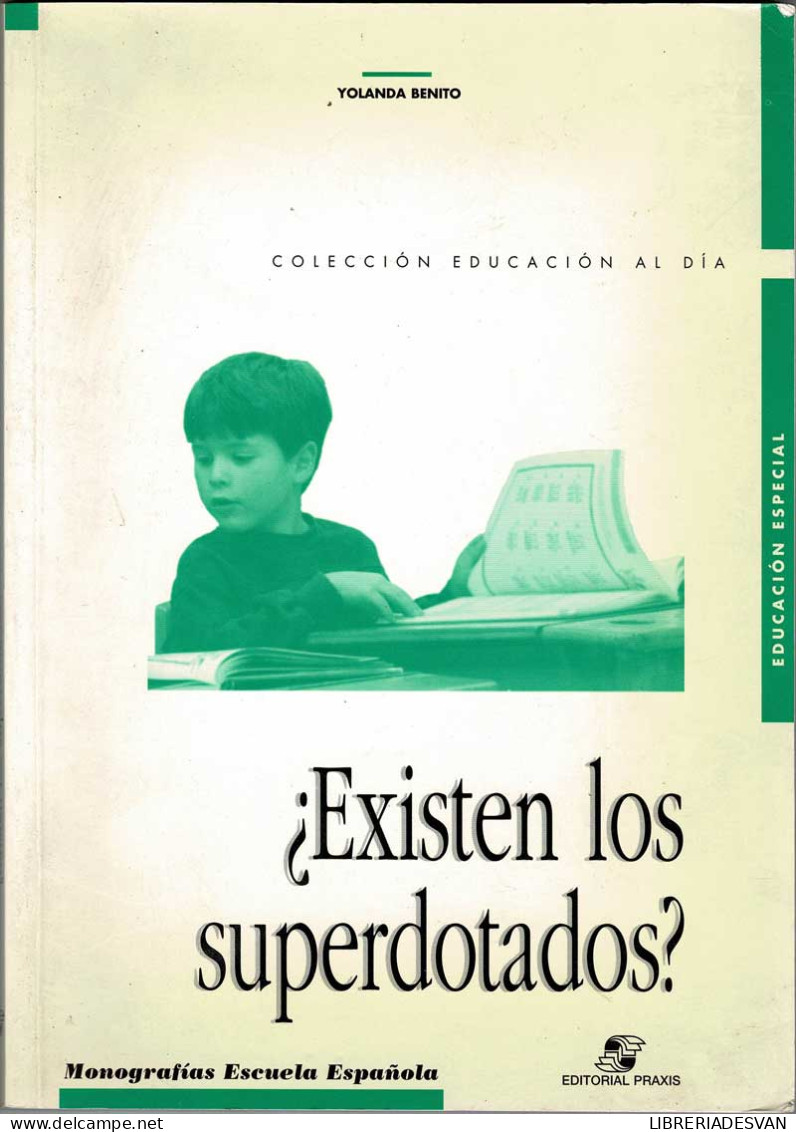 ¿Existen Los Superdotados? - Yolanda Benito - Filosofía Y Sicología