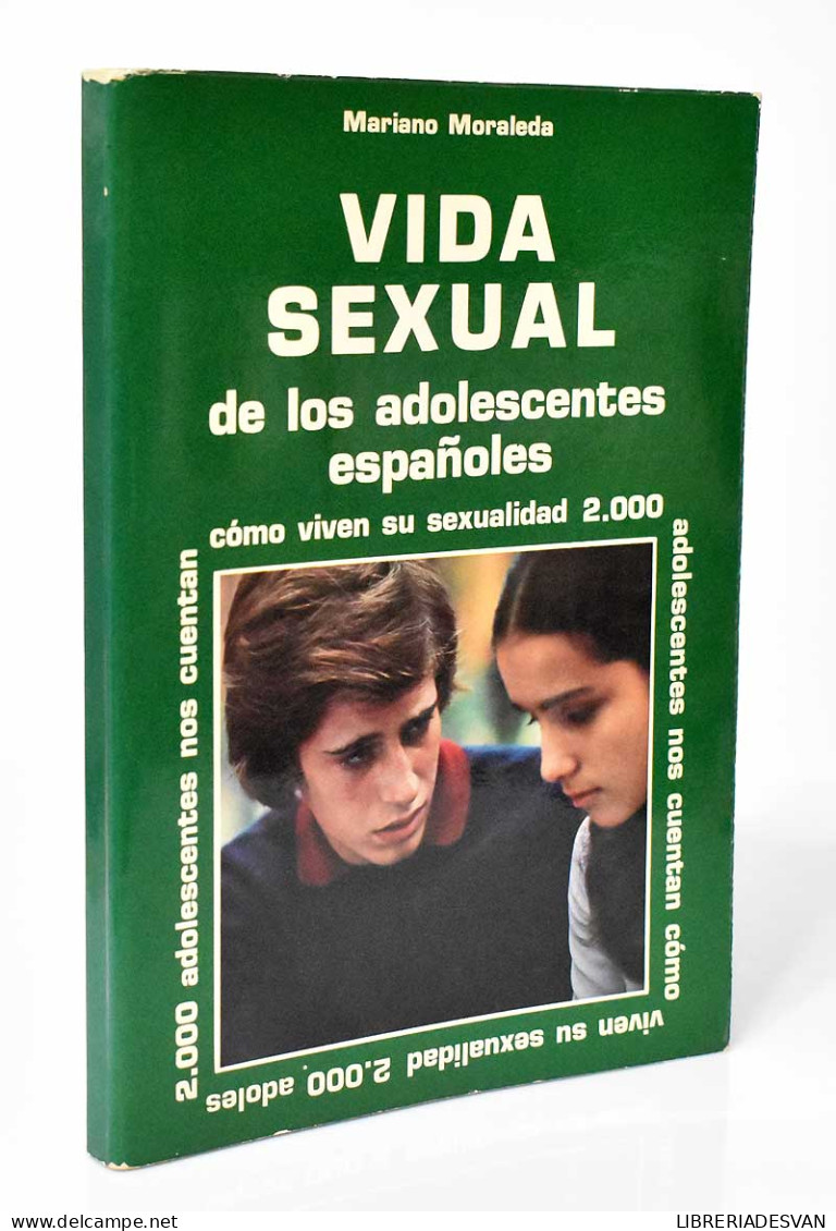 Vida Sexual De Los Adolescentes Españoles - Mariano Moraleda - Filosofía Y Sicología