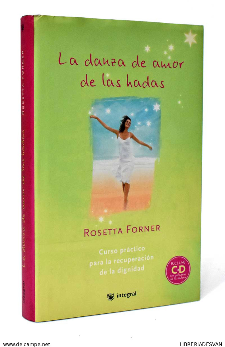 La Danza De Amor De Las Hadas - Rosetta Forner - Filosofía Y Sicología