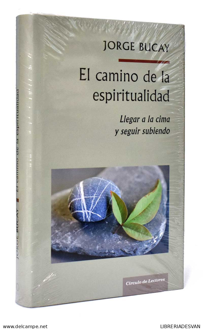 El Camino De La Espiritualidad - Jorge Bucay - Filosofía Y Sicología