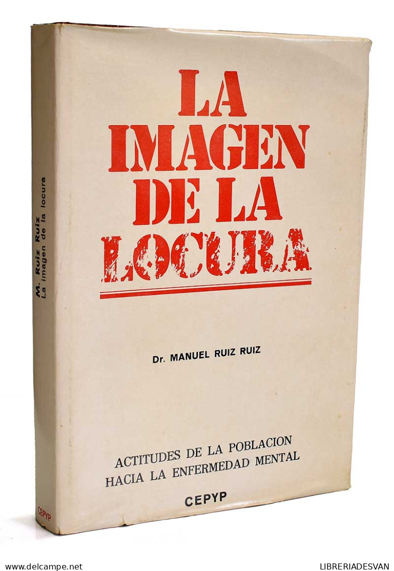 La Imagen De La Locura - Manuel Ruiz Ruiz - Filosofía Y Sicología