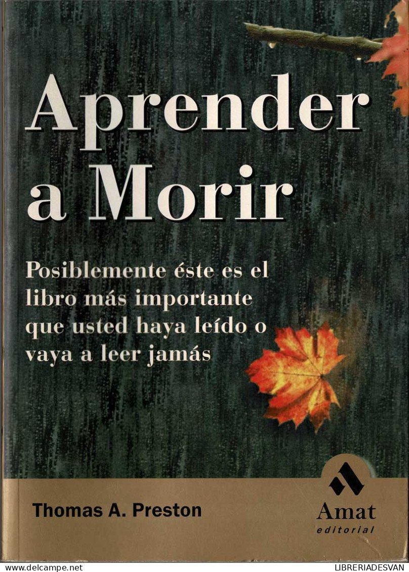 Aprender A Morir - Thomas A. Preston - Filosofía Y Sicología