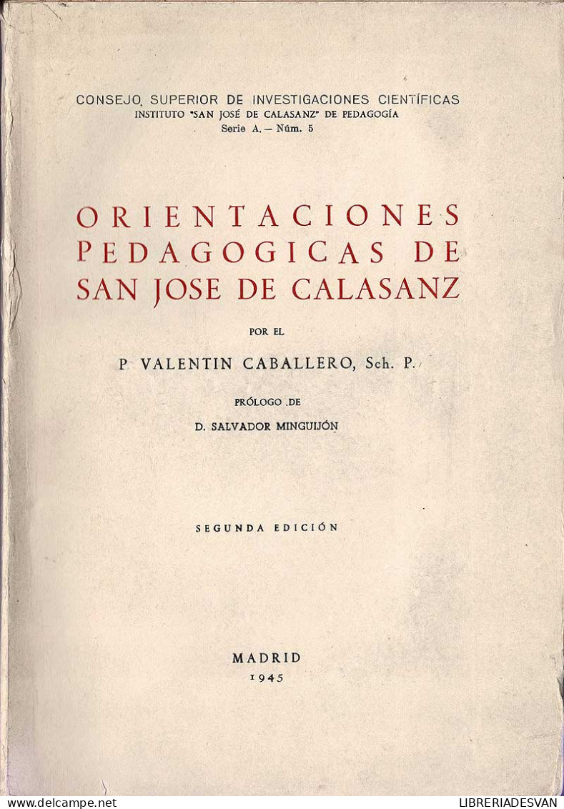 Orientaciones Pedagógicas De San José De Calasanz - P. Valentín Caballero - Philosophie & Psychologie