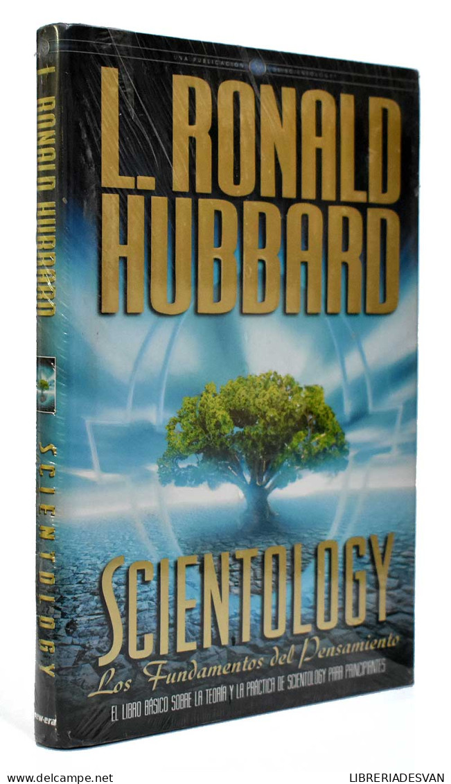 Scientology. Los Fundamentos Del Pensamiento - L. Ronald Hubbard - Filosofía Y Sicología