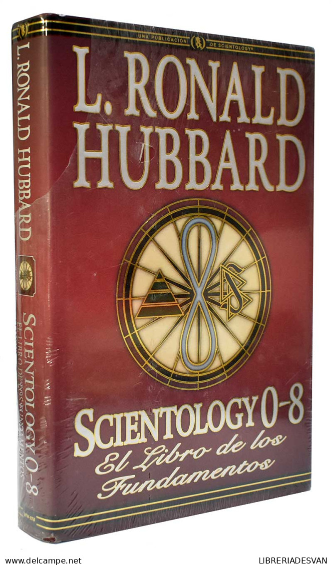 Scientology 0-8. El Libro De Los Fundamentos - L. Ronald Hubbard - Filosofía Y Sicología