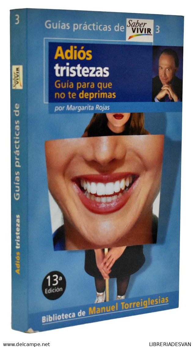 Adiós Tristezas. Guía Para Que No Te Deprimas - Margarita Rojas - Philosophy & Psychologie