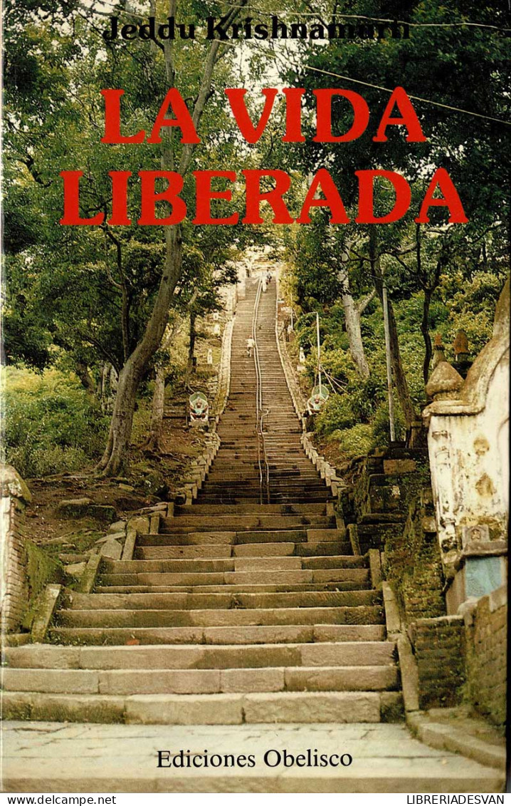 La Vida Liberada - Jeddu Krishnamurti - Philosophy & Psychologie