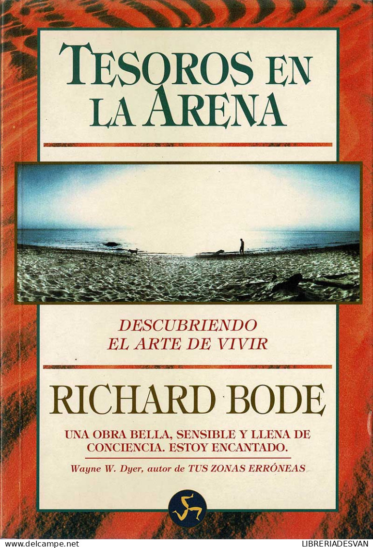 Tesoros En La Arena. Descubriendo El Arte De Vivir - Richard Bode - Filosofie & Psychologie