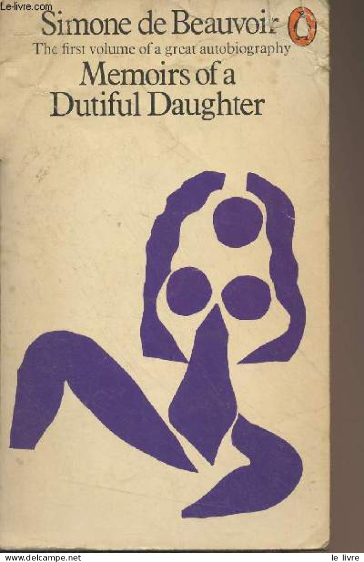 Memoirs Of A Dutiful Daughter (The First Volume Of A Great Autobiography) - De Beauvoir Simone - 1973 - Sprachwissenschaften