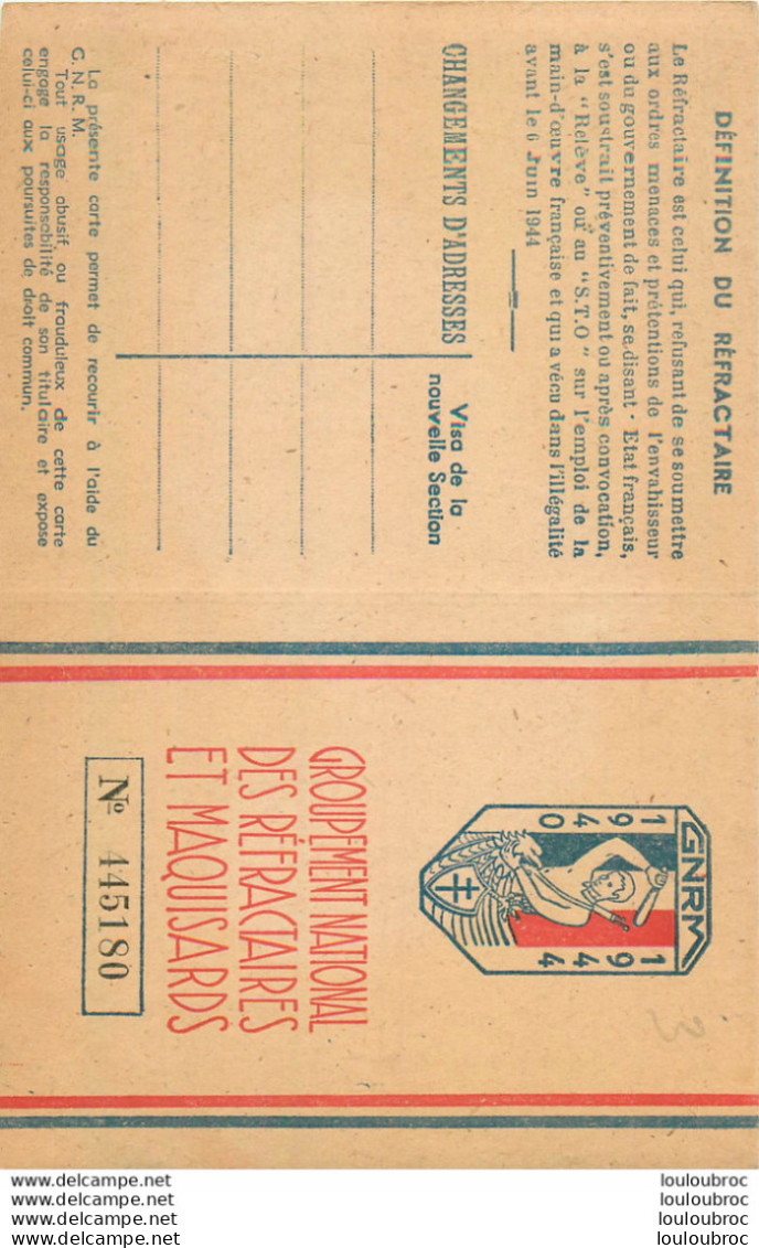 GROUPEMENT NATIONAL DES REFRACTAIRES ET MAQUISARDS 1940-1944  CARTE VIERGE N°445180 - 1939-45