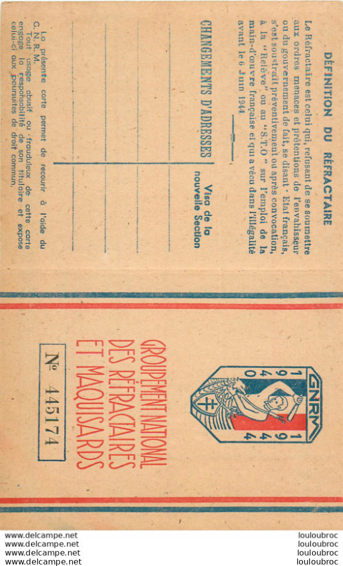 GROUPEMENT NATIONAL DES REFRACTAIRES ET MAQUISARDS 1940-1944  CARTE VIERGE N°445174 - 1939-45