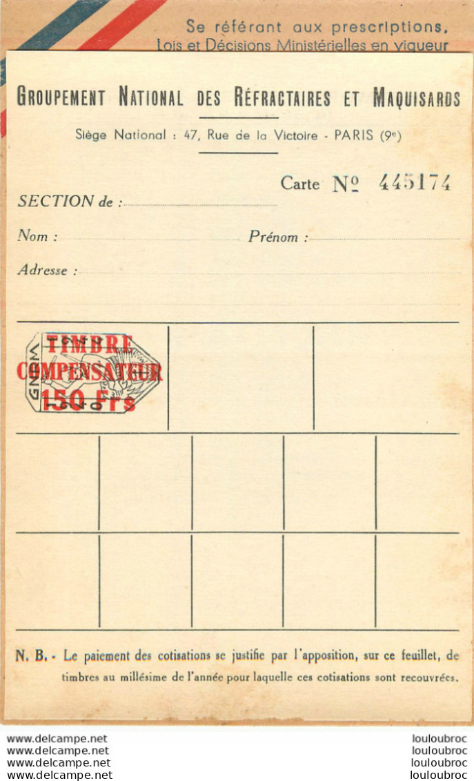 GROUPEMENT NATIONAL DES REFRACTAIRES ET MAQUISARDS 1940-1944  CARTE VIERGE N°445174 - 1939-45