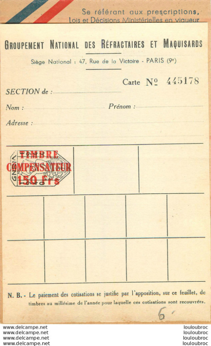 GROUPEMENT NATIONAL DES REFRACTAIRES ET MAQUISARDS 1940-1944  CARTE VIERGE N°445178 - 1939-45