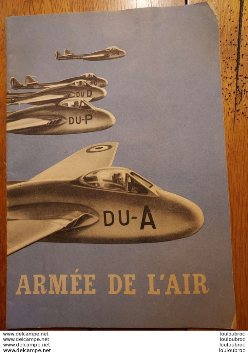 LIVRET ARMEE DE L'AIR  VOUS ETES JEUNE CHOISIR VOTRE VOIE EN VOUS DONNANT UN METIER 17 PAGES 1951 - Autres & Non Classés