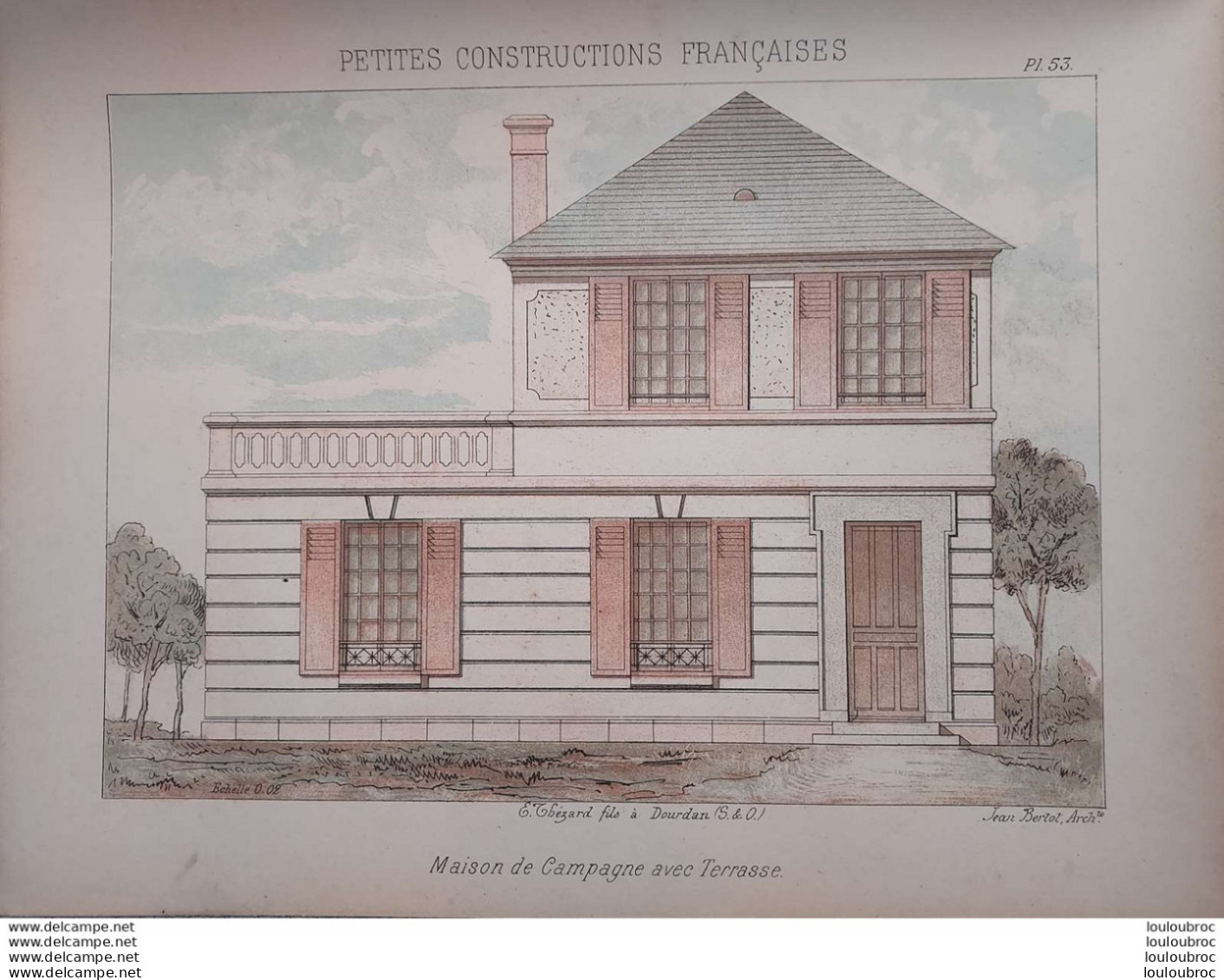 PETITES CONSTRUCTIONS FRANCAISES PL. 53 A 56  EDIT. THEZARD MAISON DE CAMPAGNE AVEC TERRASSE - Architecture