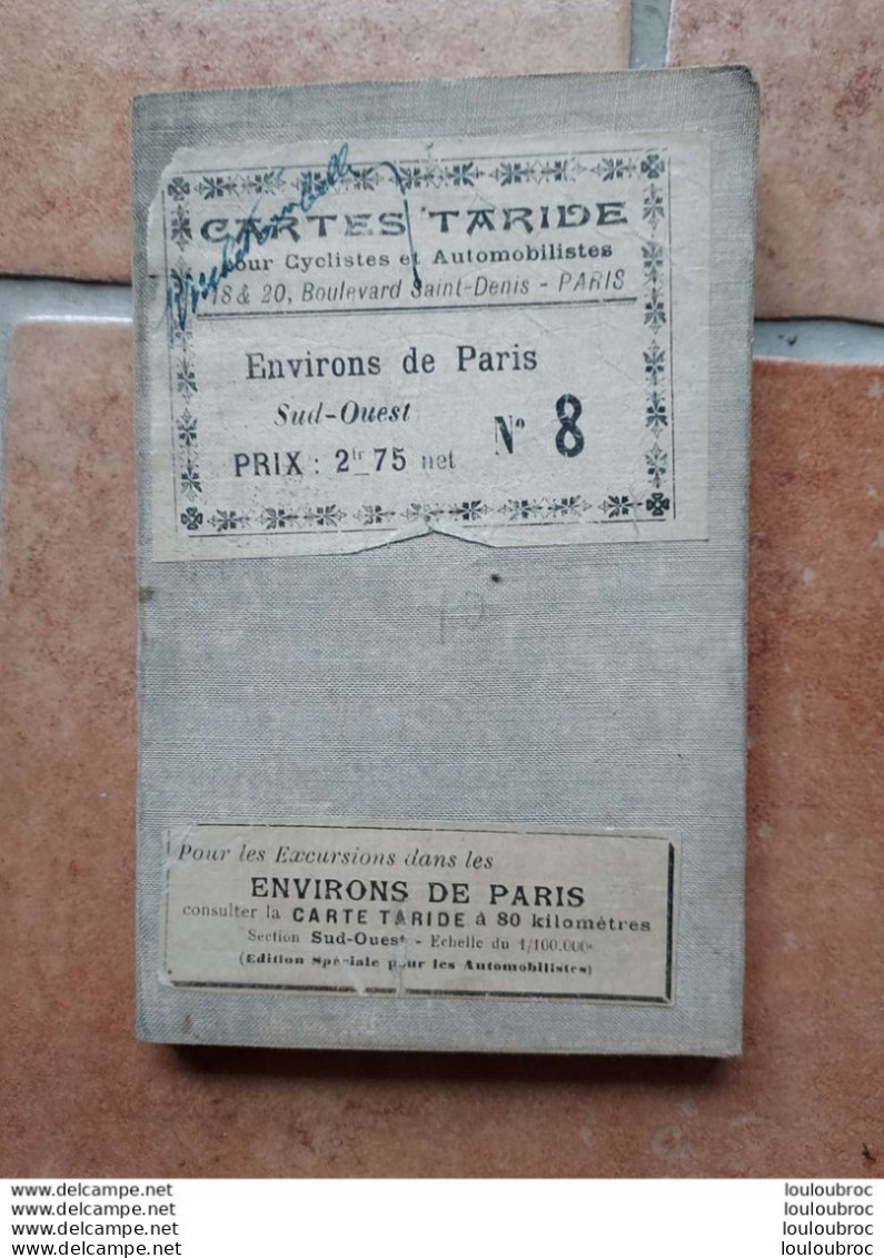 CARTE TARIDE TOILEE POUR CYCLISTES ET AUTOMOBILISTES ENVIRONS DE PARIS SUD-OUEST N°8 - Strassenkarten