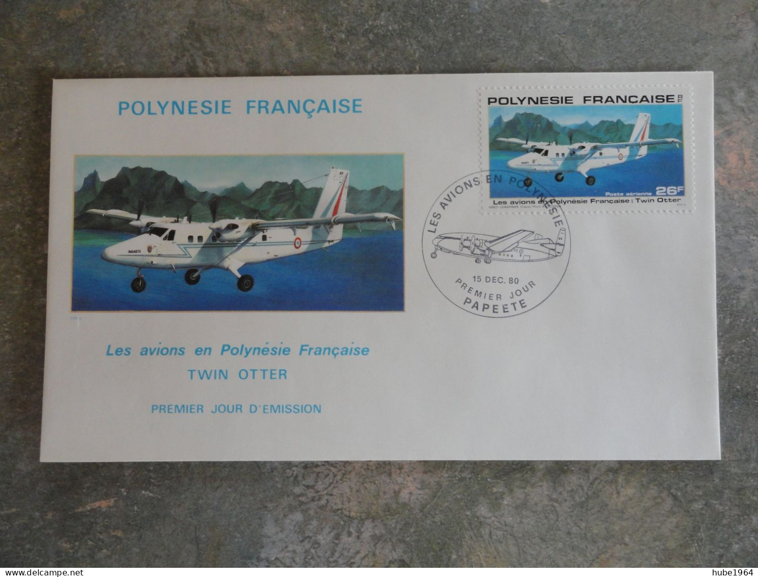 ENVELOPPE PREMIER JOUR AVION TWIN OTTER POLYNESIE FRANCAISE - Used Stamps