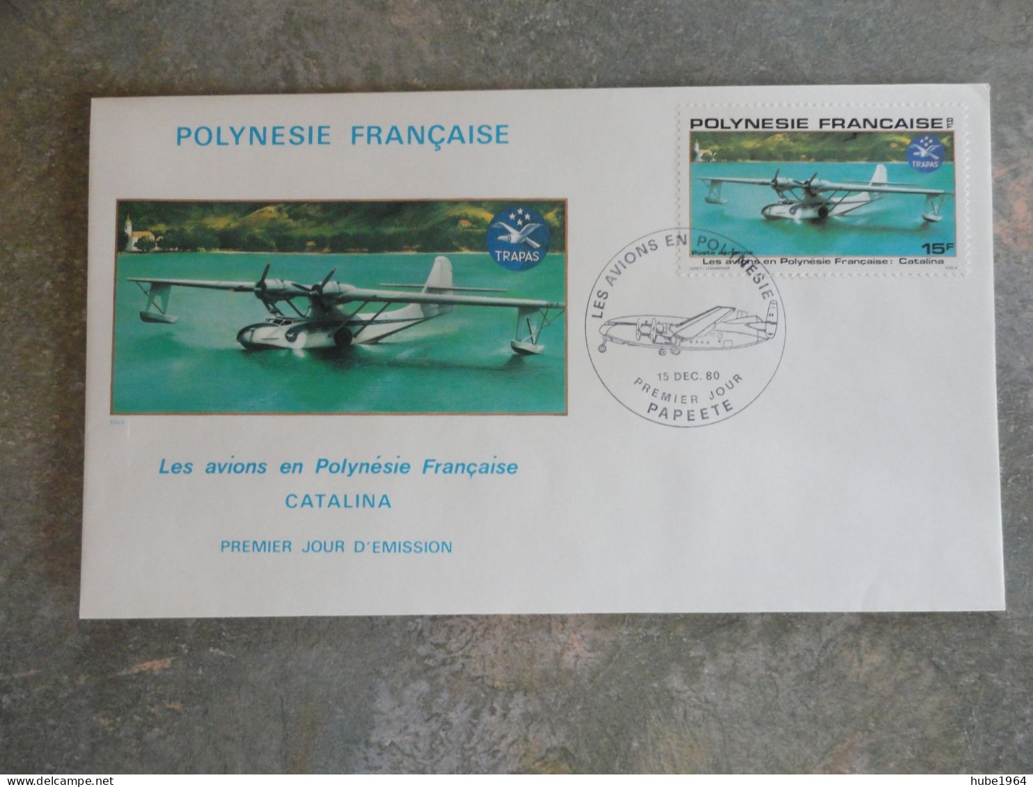 ENVELOPPE PREMIER JOUR AVION CATALINA POLYNESIE FRANCAISE - Oblitérés