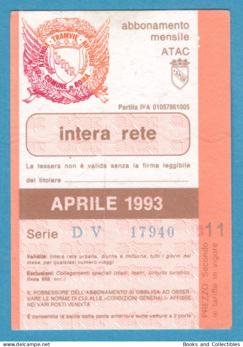 H-0600 * ITALY, Monthly Pass April 1993 Tram And Bus - ATAC, Rome - Europe