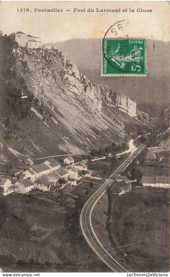 FRANCE - Pontarlier - Vue Au Loin Du Fort Du Larmont Et La Cluse  - G G - Carte Postale Ancienne - Pontarlier