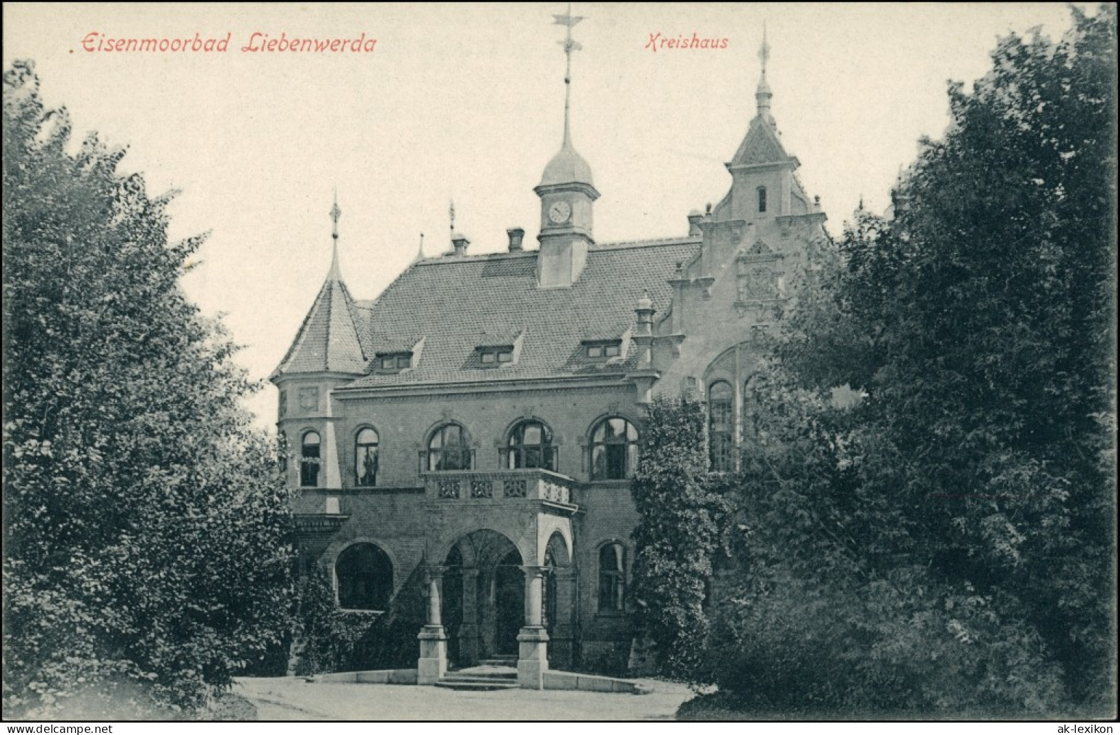 Ansichtskarte Bad Liebenwerda Kreishaus (Eisenmoorbad) 1913 C - Bad Liebenwerda