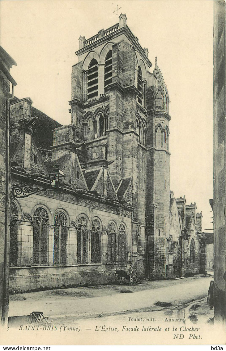  89 - SAINT BRIS - L'EGLISE - FACADE LATERALE ET LE CLOCHER - Saint Bris Le Vineux
