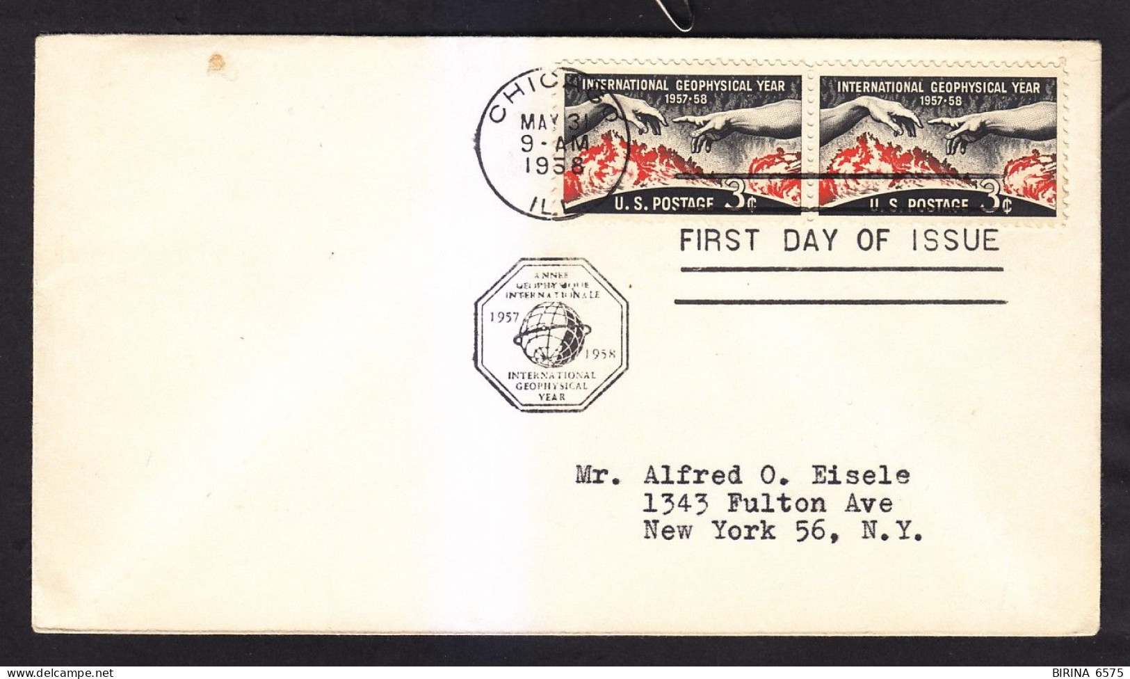 Envelope. USA. THE INTERNATIONAL GEOPHYSICAL YEAR. The First Day. 1958. - 9-2 - Briefe U. Dokumente