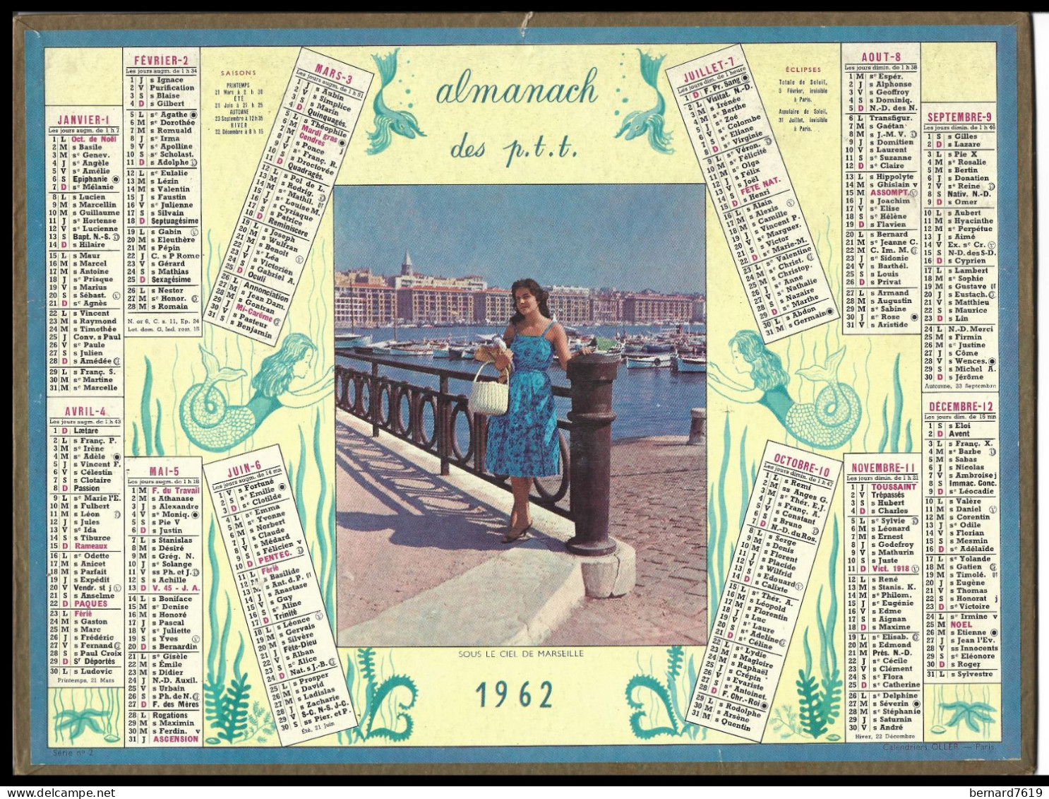 Almanach Calendrier   P.T.T  - La Poste -1962  - Sous Le Ciel De Marseille - Kleinformat : 1961-70