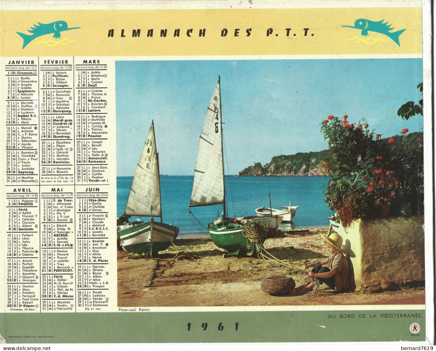 Almanach Calendrier  P.T.T  - La Poste -1961  - Place Du Tertre - Au Bord De La Mediterranee - Barrage De Tignes - Petit Format : 1961-70